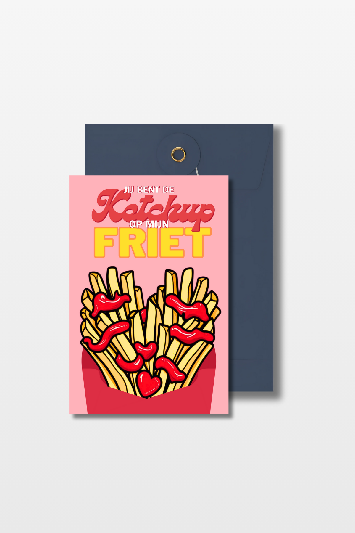 Roze Valentijnskaart met frietjes en ketchup en de tekst 'Jij bent de Ketchup op mijn Friet' met een blauwe envelop