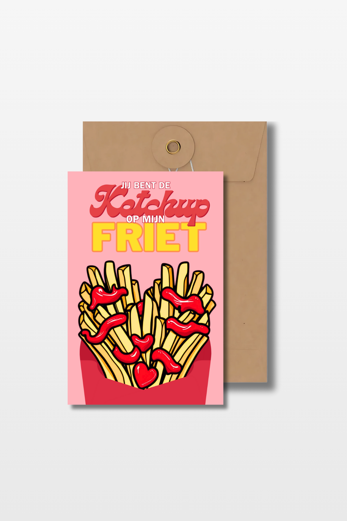 Roze Valentijnskaart met frietjes en ketchup en de tekst 'Jij bent de Ketchup op mijn Friet' met een bruine envelop